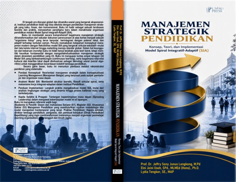 Manajemen Strategik Pendidikan: Konsep, Teori, dan Implementasi Model Spiral Integratif-Adaptif (SIA)